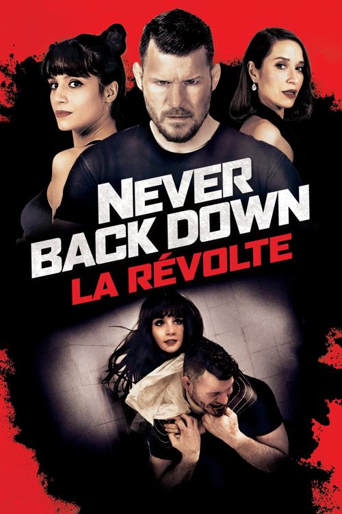 Never Back Down : La Révolte
