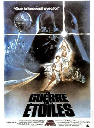 Star Wars : Episode IV - Un nouvel espoir (La Guerre des étoiles)