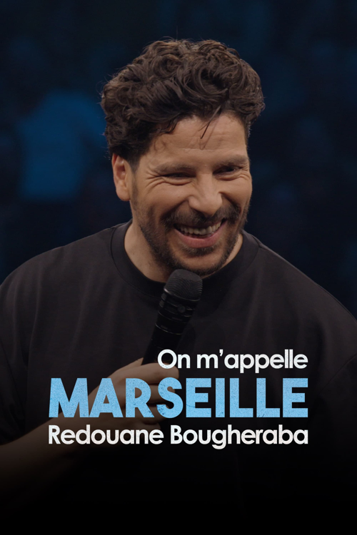 Redouane Bougheraba - On M'appelle Marseille