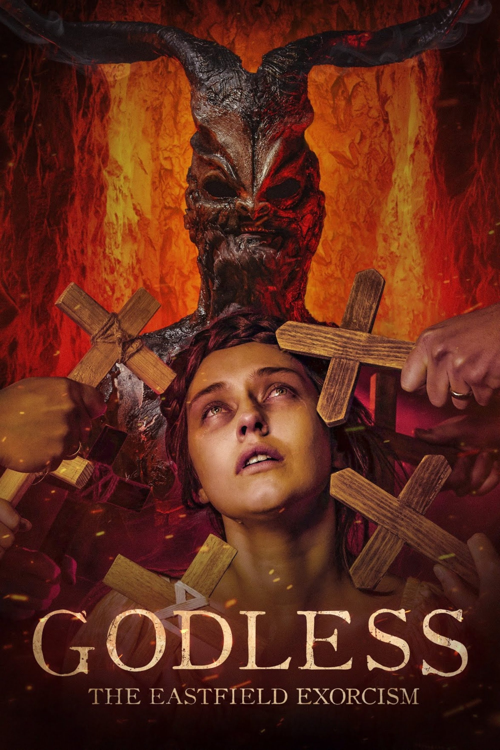 Godless : The Eastfield Exorcism